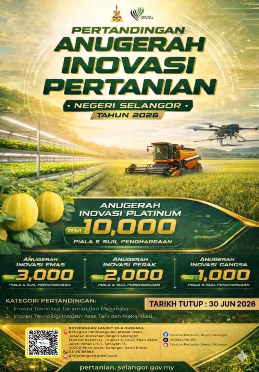 Jom Sertai Pertandingan 𝗔𝗡𝗨𝗚𝗘𝗥𝗔𝗛 𝗜𝗡𝗢𝗩𝗔𝗦𝗜 𝗣𝗘𝗥𝗧𝗔𝗡𝗜𝗔𝗡 𝗡𝗘𝗚𝗘𝗥𝗜 𝗦𝗘𝗟𝗔𝗡𝗚𝗢𝗥 𝗧𝗔𝗛𝗨𝗡 𝟮𝟬𝟮𝟲